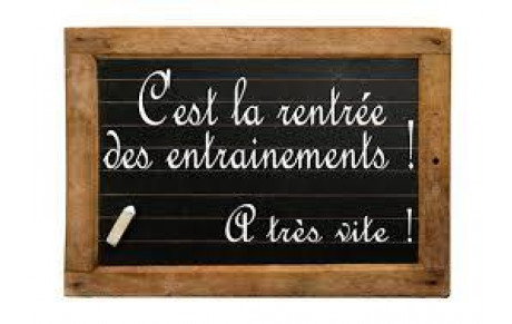 Reprise des entraînements à partir du lundi 10 septembre 2018